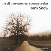 Hank Snow - The Hobo’s Last Ride