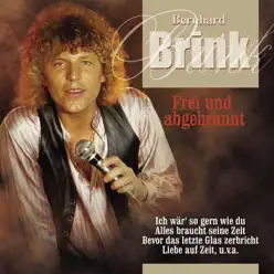 Frei und abgebrannt - Bernhard Brink