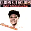 Stream & download Oldies But Goldies pres. Alberta Hunter (Digitally Re-Mastered Recordings)