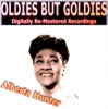 Oldies But Goldies pres. Alberta Hunter (Digitally Re-Mastered Recordings)