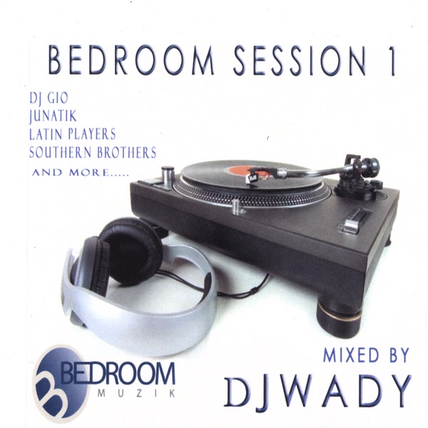 BEDROOM SESSION 1 - DJ Wady