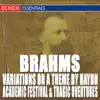Brahms: Variations On a Theme By Haydn, Academic Festival Overture & Tragic Overture album lyrics, reviews, download