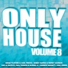 Only House Volume 8