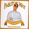 Pablito's Way Instrumentals