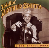 Fiddlin' Arthur Smith - Adieu False Heart