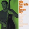 Niño Torrente and Son de Hoy