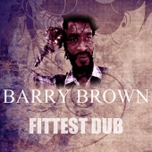 Barry Brown - Fittest Dub