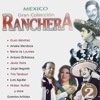 Mexico Gran Colección Ranchera - Antonio Bribiesca