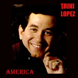 America - Trini Lopez