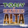 Tony y Marea Alta