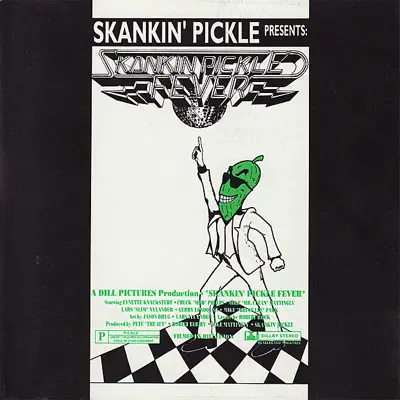 Skankin' Pickle Fever - Skankin' Pickle