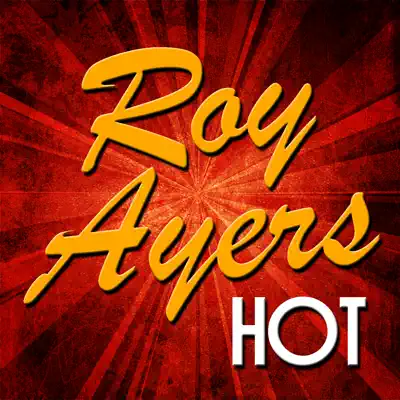 Roy Ayers: Hot - Roy Ayers