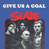 Give Us a Goal - Single