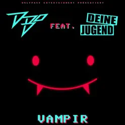Vampir (feat. Deine Jugend) - Single - D-Bo Vampir (feat. Deine Jugend) - Single - D-Bo