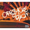 Offshore Riot