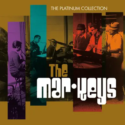 The Platinum Collection - The Mar-Keys