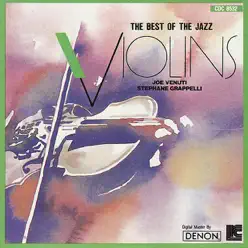 The Best of the Jazz Violins - Stéphane Grappelli The Best of the Jazz Violins - Stéphane Grappelli