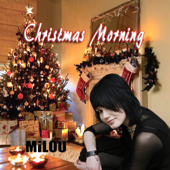 Christmas Morning - Milou