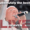 Absolutely the Best (Live) - Heaven 17