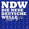 Ndw Die Neue Deutsche Welle Best of: Volume 2