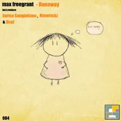 Runaway (Remixes) by Max Freegrant album reviews, ratings, credits