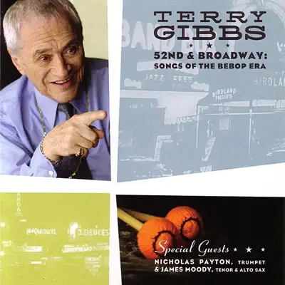 52nd & Broadway: Songs of the Bebop Era - Terry Gibbs