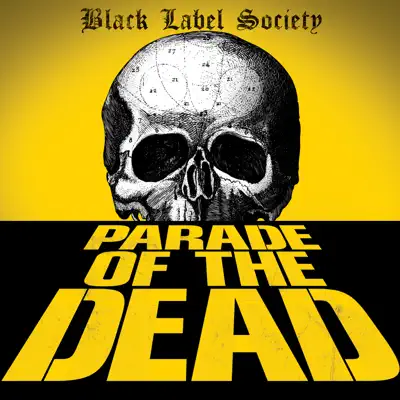 Parade of the Dead - Single - Black Label Society
