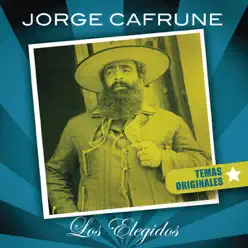 Los Elegidos: Jorge Cafrune - Jorge Cafrune