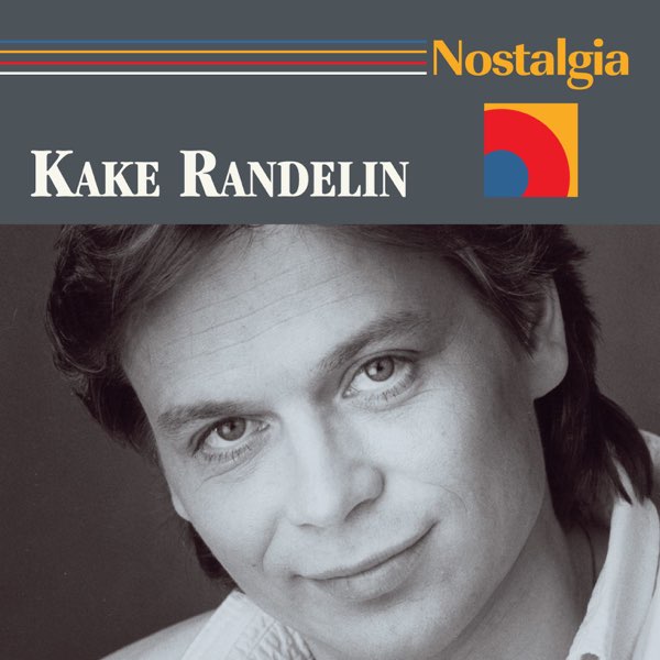 ‎Nostalgia: Kake Randelin by Kake Randelin on Apple Music