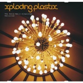 Xploding Plastix - Donca Matic