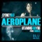 Aeroplane (Paul Thomas' Dex In The City Mix) [Paul Thomas' Dex In The City Mix] artwork