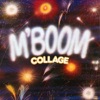 M'boom: Collage