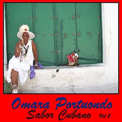 Sabor Cubano, Vol. 2 - Omara Portuondo Sabor Cubano, Vol. 2 - Omara Portuondo