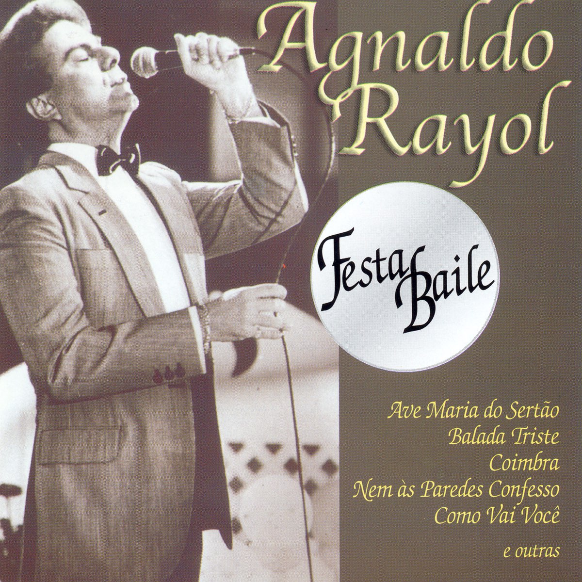 ‎Agnaldo Rayolの「Agnaldo Rayol: Festa Baile」をApple Musicで