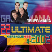 22 Ultimate Merengue Hits 2002 - Grupo Mania