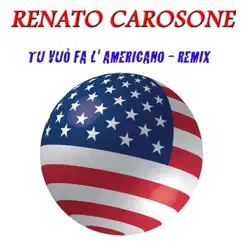 Tu Vuò Fà L'Americano Remix - Renato Carosone