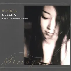 Celena Selection - Strings by Celena album reviews, ratings, credits