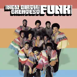 Greatest Funk Classics - New Birth