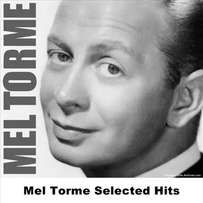 Mel Torme: Selected Hits - Mel Tormé Mel Torme: Selected Hits - Mel Tormé