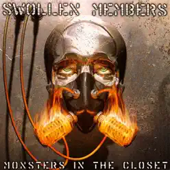 Monsters In the Closet - Swollen Members