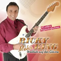 Mehr Welthits auf der Gitarre - Ricky King