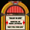 Fallin' In Love / Don't Pull Your Love album lyrics, reviews, download