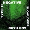 Type O Negative - Unsuccessfully Coping With the Natural Beauty of Infidelity