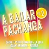 A Bailar Pachanga, Vol. 2
