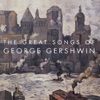 The Great Songs of George Gershwin