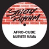 Afro-Cube - Muevete Mama (Afro-Beats)