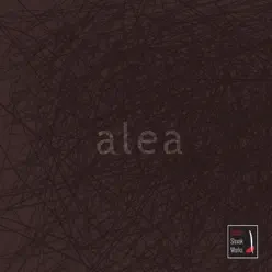 Alea - Alea Alea - Alea