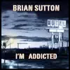 I'm Addicted to Your Love - Single album lyrics, reviews, download