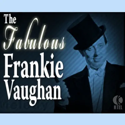 The Fabulous Frankie Vaughan - Frankie Vaughan The Fabulous Frankie Vaughan - Frankie Vaughan
