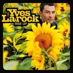 Rise Up by Yves Larock album reviews, ratings, credits